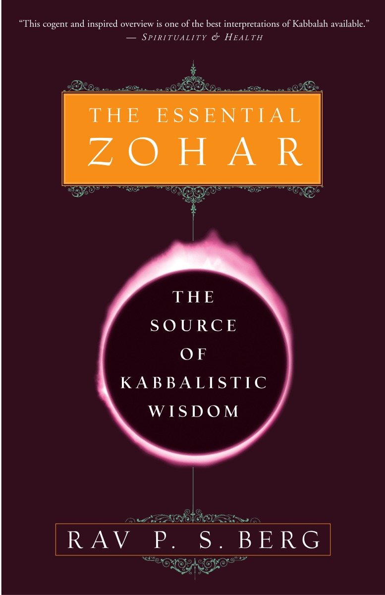 The Essential Zohar by Rav P.S. Berg