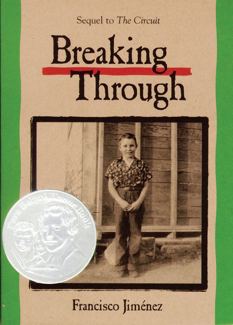 Breaking Through by Francisco Jiménez