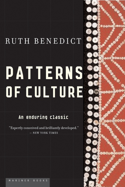 Patterns of Culture by Ruth Benedict