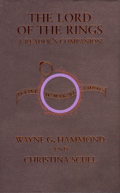 The Lord of the Rings: a Reader's Companion by Wayne G. Hammond