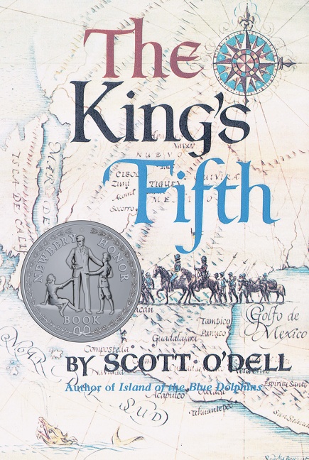 The King's Fifth by Scott O'Dell