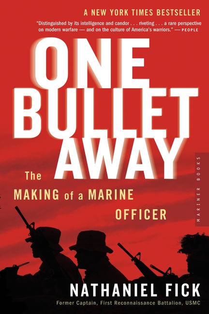 One Bullet Away by Nathaniel C. Fick