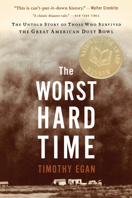 The Worst Hard Time by Timothy Egan