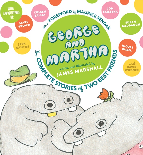 George and Martha: the Complete Stories of Two Best Friends Collector's Edition by James Marshall