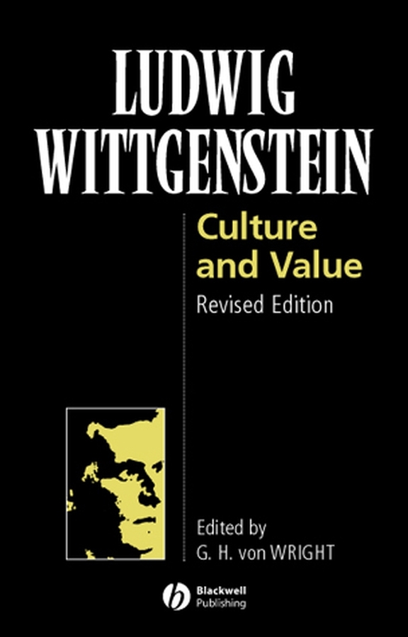 Culture and Value by G. H. Wittgenstein