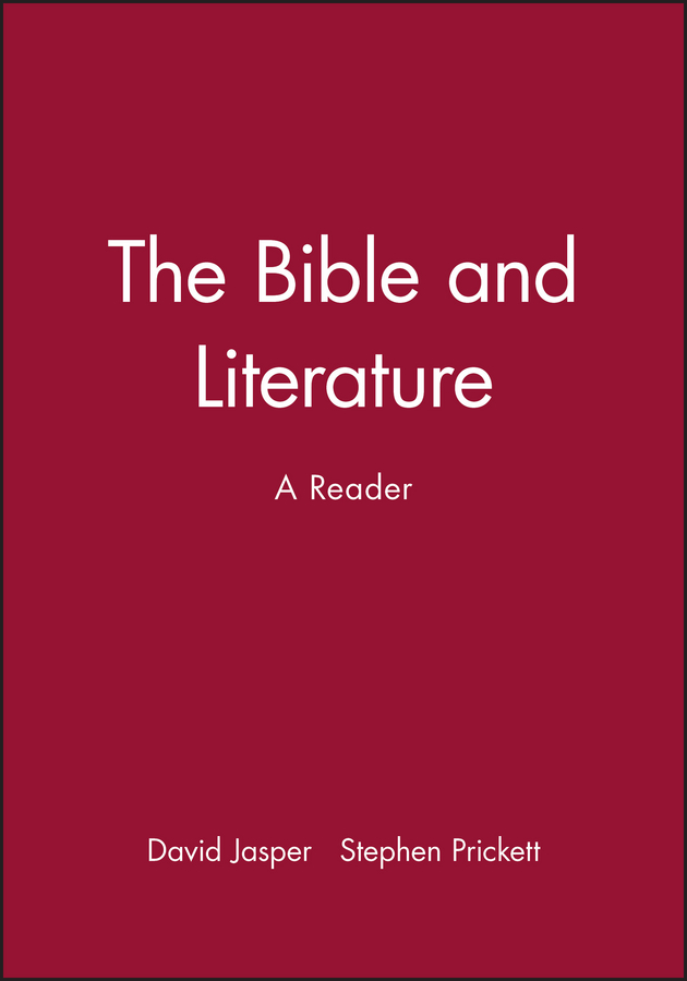 The Bible and Literature by David Jasper