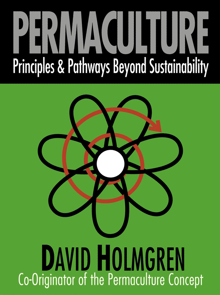 Permaculture by David Holmgren