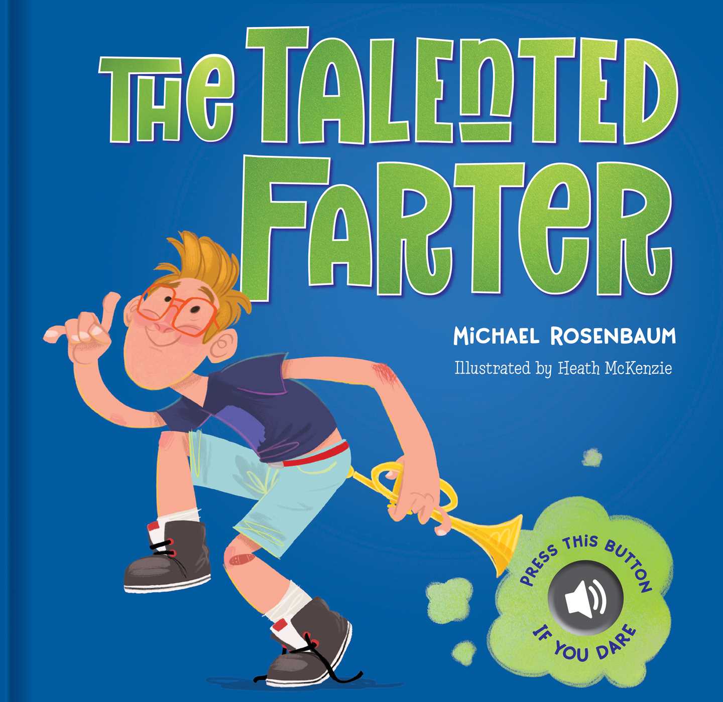 The Talented Farter by Michael Rosenbaum