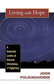Living With Hope by John Polkinghorne