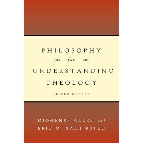 Primary Readings in Philosophy for Understanding Theology by Diogenes Allen