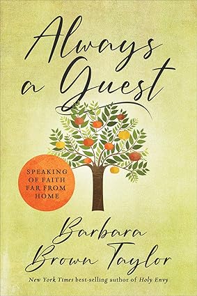 Always a Guest by Barbara Brown Taylor