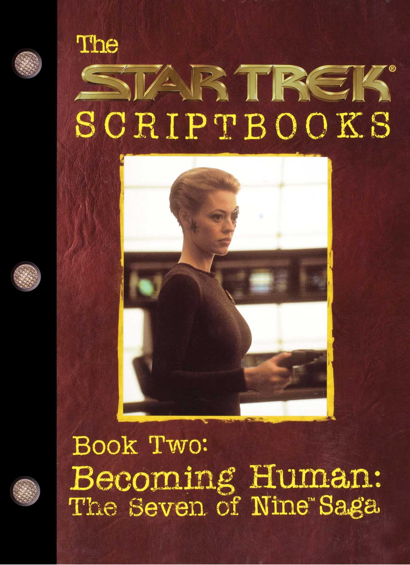 Becoming Human: the Seven of Nine Saga by Various