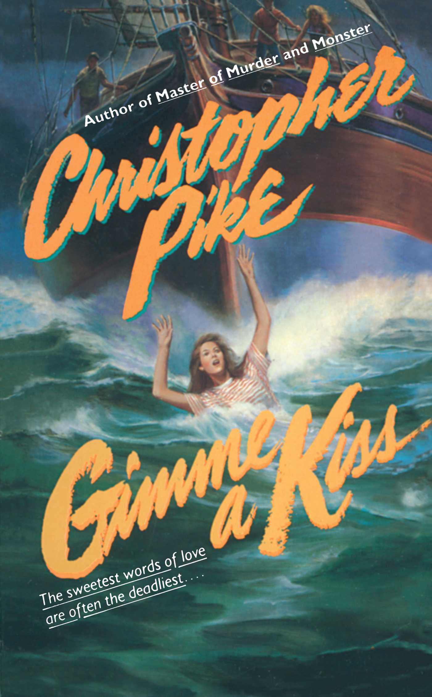 Gimme a Kiss by Christopher Pike