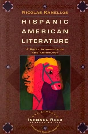 Hispanic-american Literature by Nicolas Kanellos
