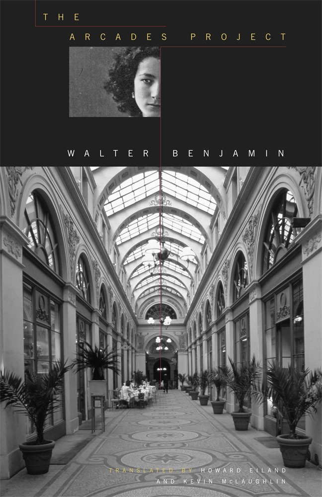 Arcades Project by Walter Benjamin