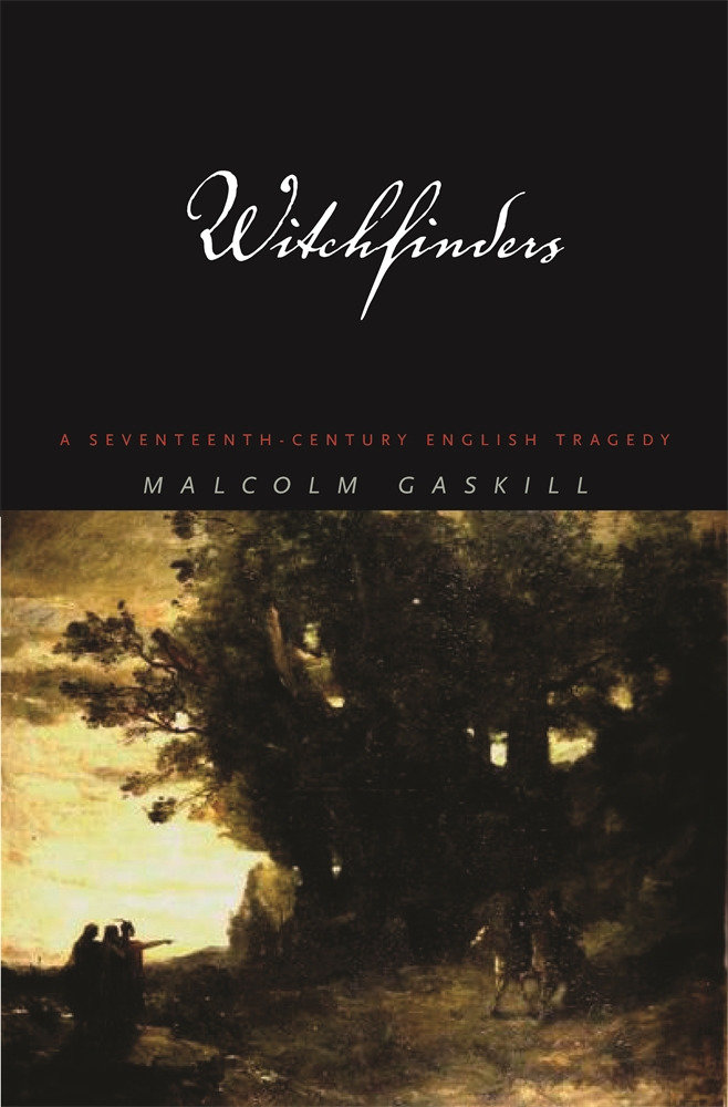 Witchfinders by Malcolm Gaskill
