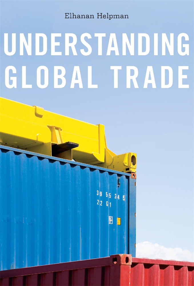 Understanding Global Trade by Elhanan Helpman