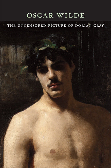 Uncensored Picture of Dorian Gray by Oscar Wilde