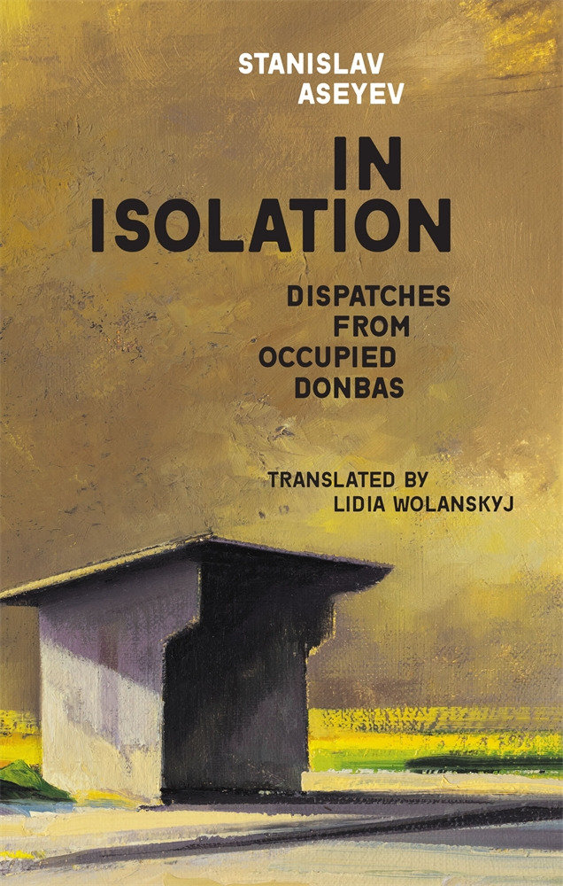 In Isolation by Stanislav Aseyev
