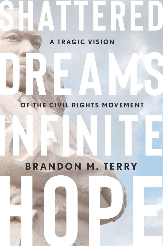 Shattered Dreams, Infinite Hope by Brandon M. Terry