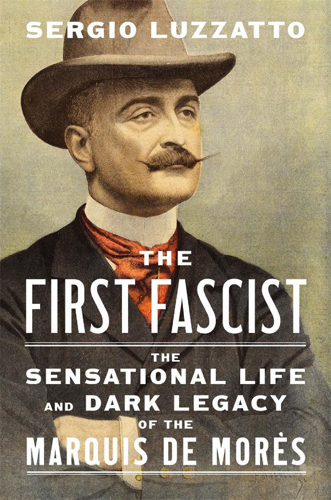 First Fascist by Sergio Luzzatto
