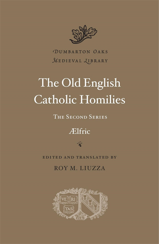 The Old English Catholic Homilies, 2 by Aelfric