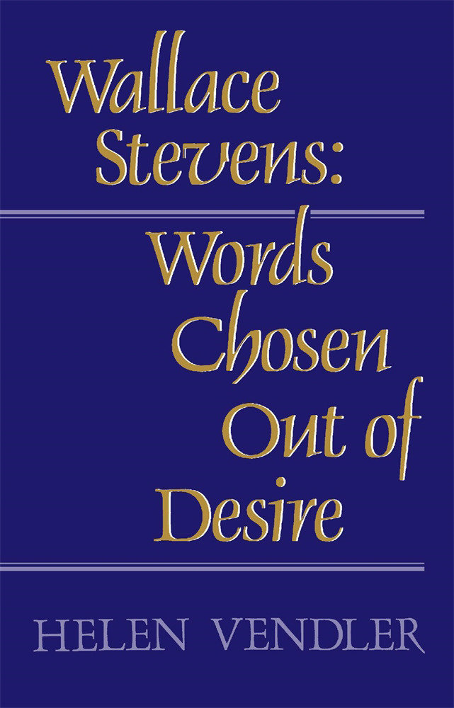 Wallace Stevens by Helen Vendler