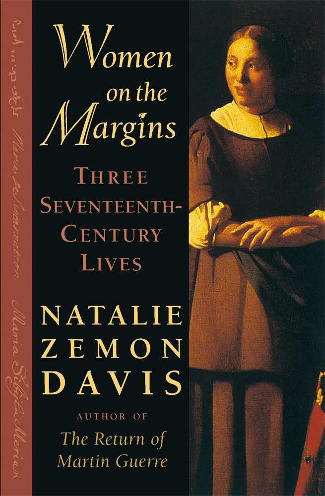 Women on the Margins by Natalie Zemon Davis