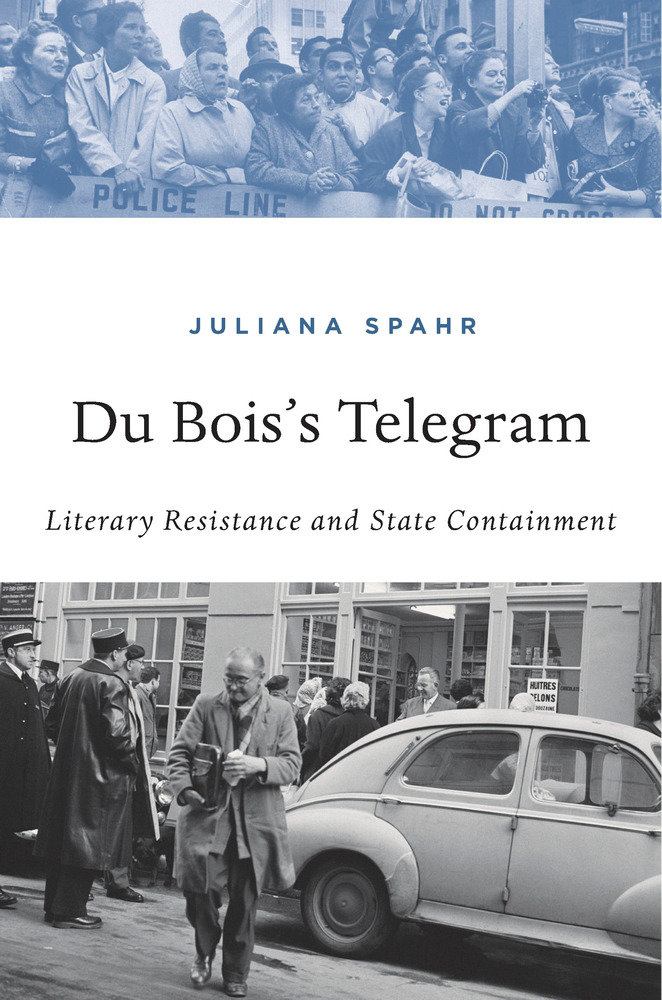 Du Bois's Telegram by Juliana Spahr