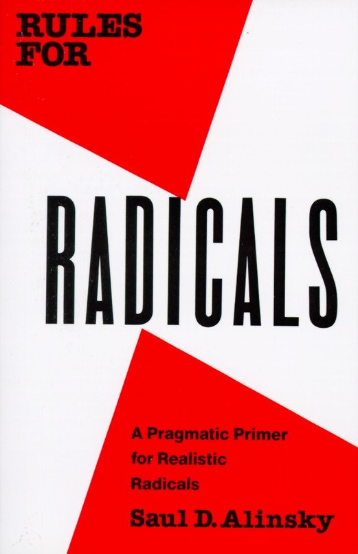 Rules for Radicals by Saul D. Alinsky