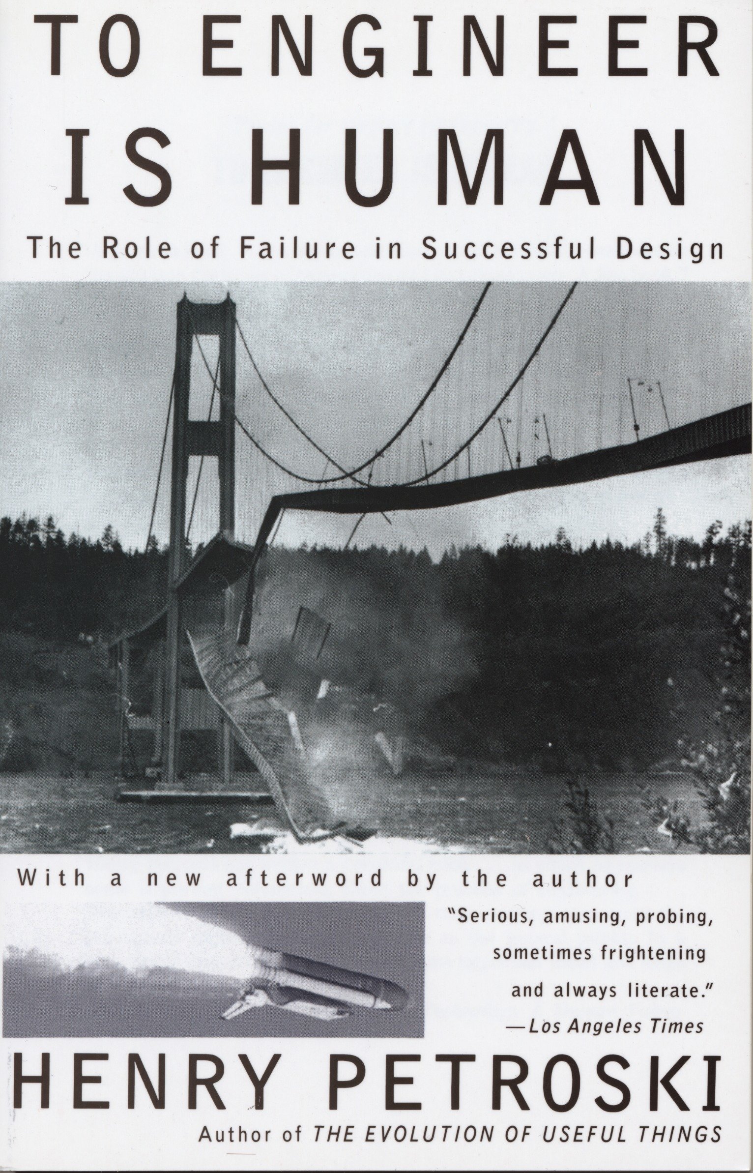 To Engineer Is Human by Henry Petroski