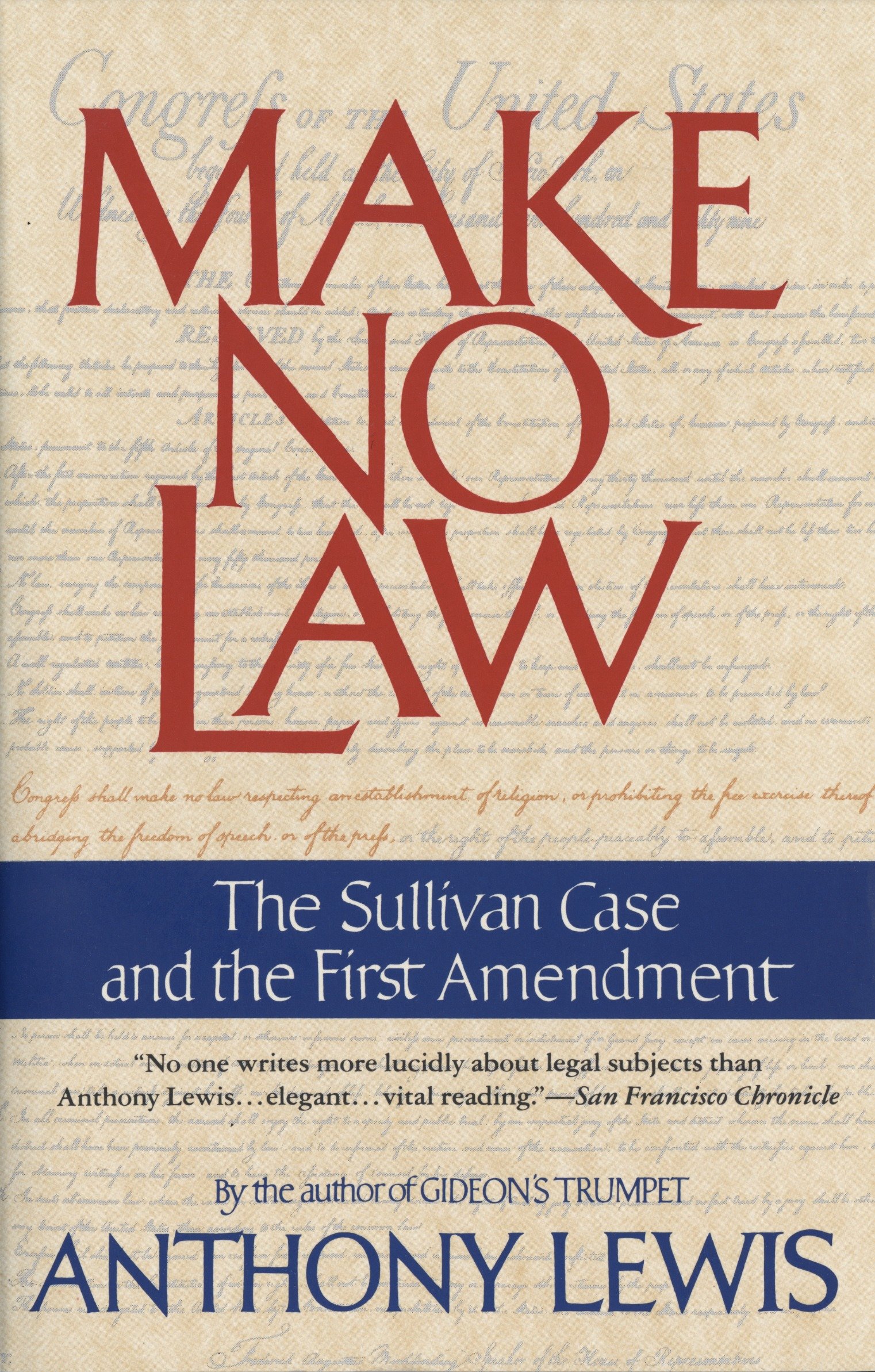 Make No Law by Anthony Lewis