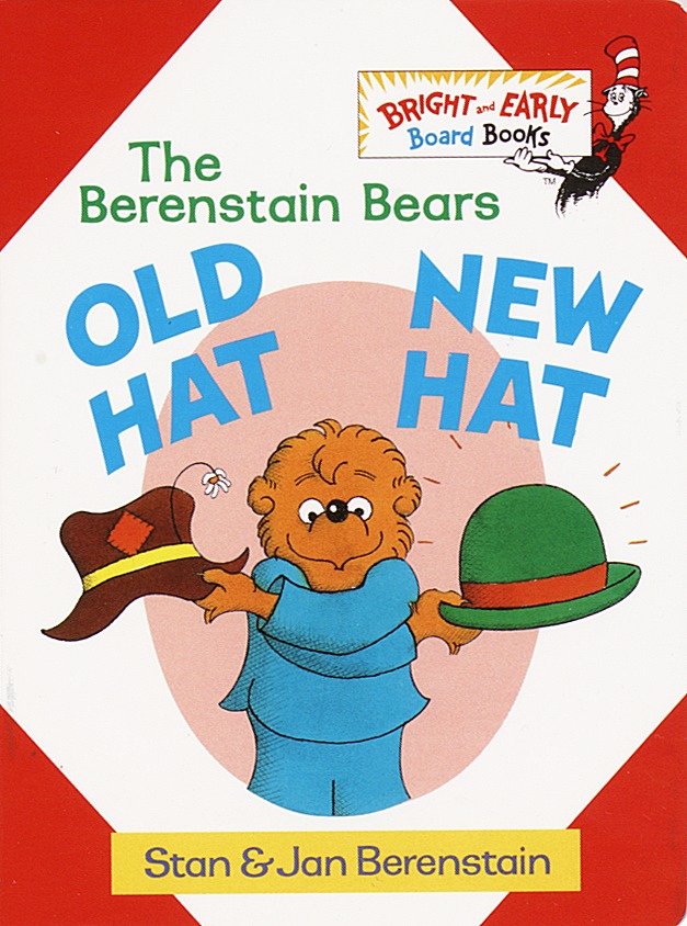 Old Hat New Hat by Stan Berenstain