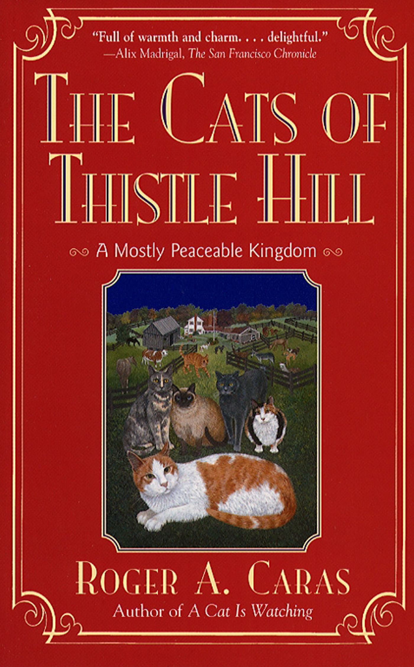 Cats of Thistle Hill by Roger A. Caras