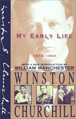 My Early Life by Winston Churchill