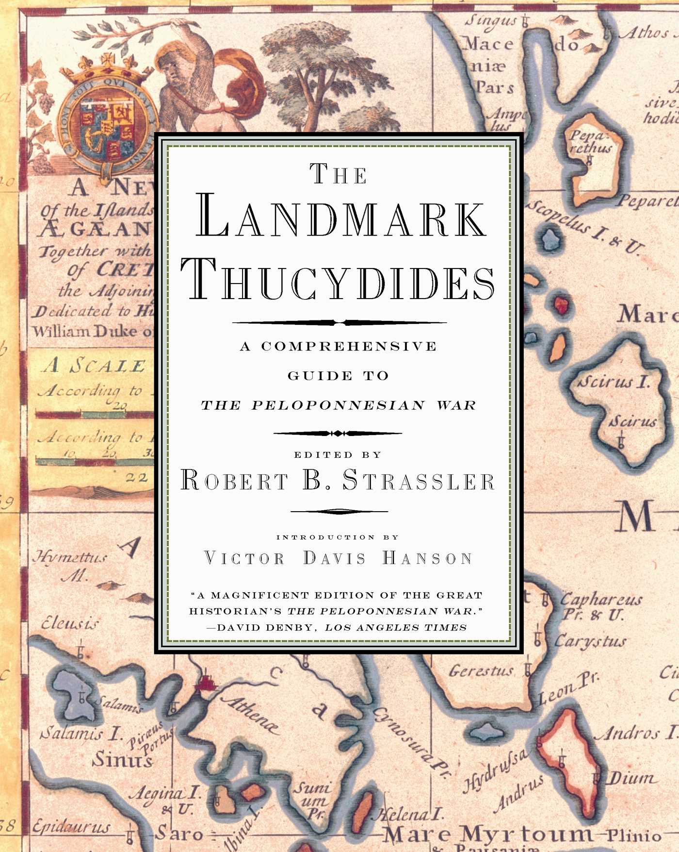 The Landmark Thucydides by Robert B. Strassler