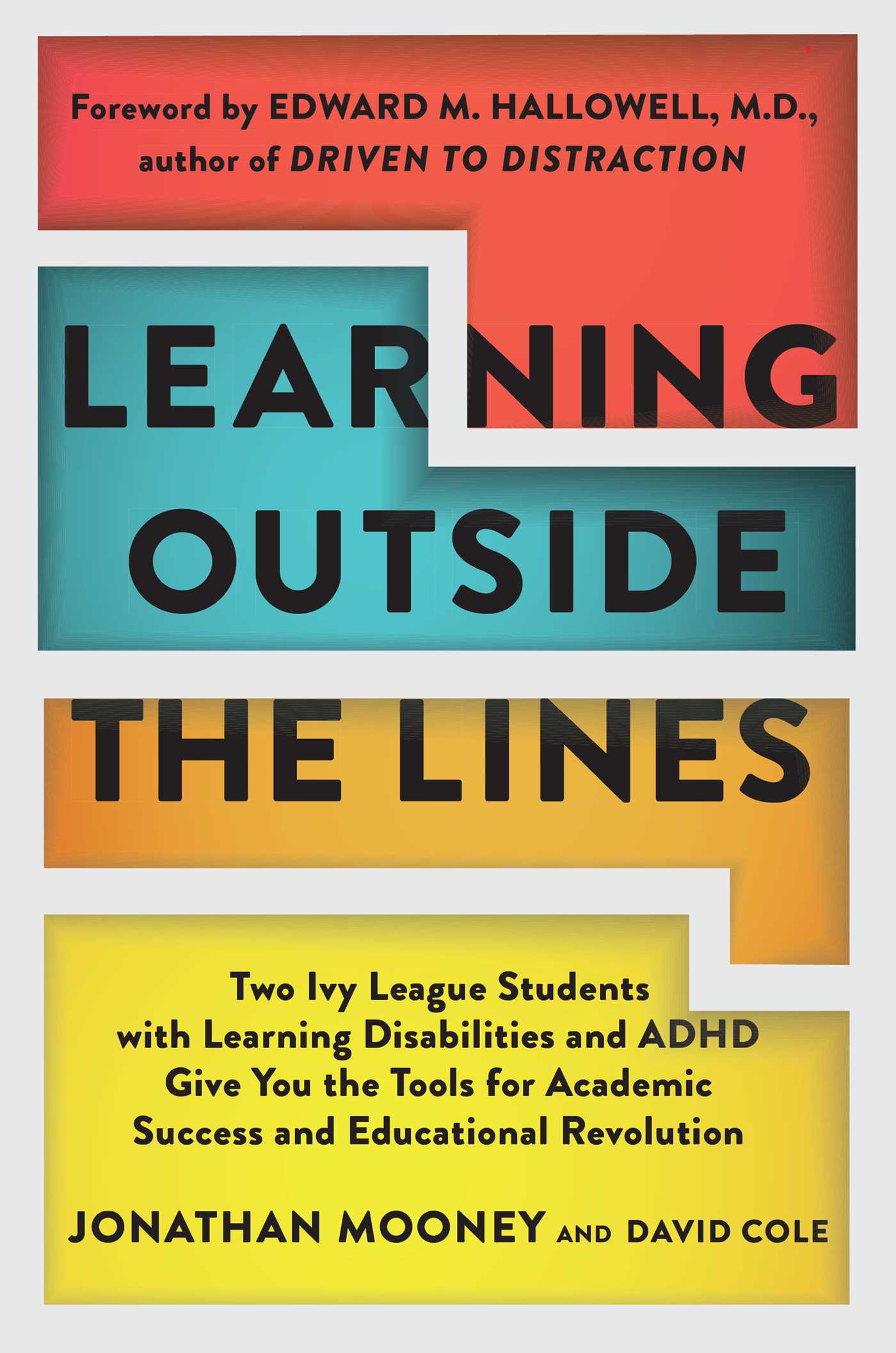 Learning Outside the Lines by Jonathan Mooney
