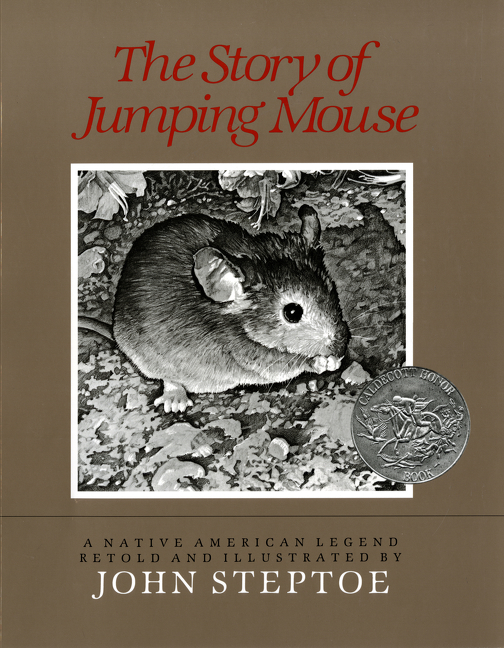 The Story of Jumping Mouse by John Steptoe