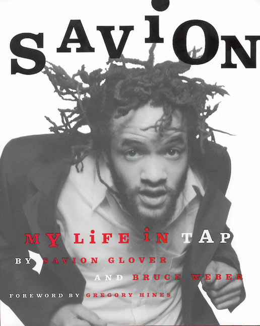 Savion! by Savion Glover