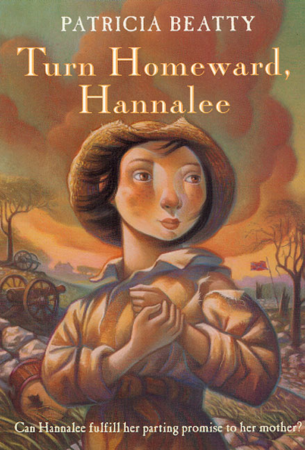 Turn Homeward, Hannalee by Patricia Beatty