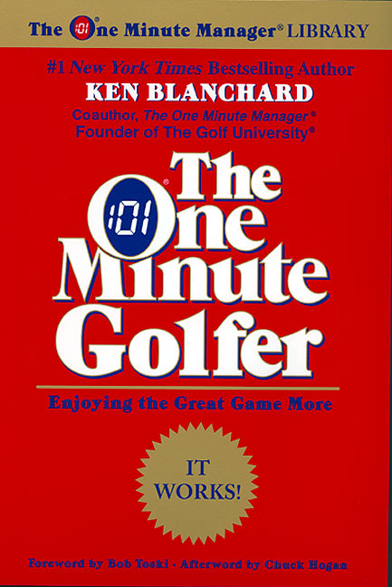 The One Minute Golfer by Ken Blanchard