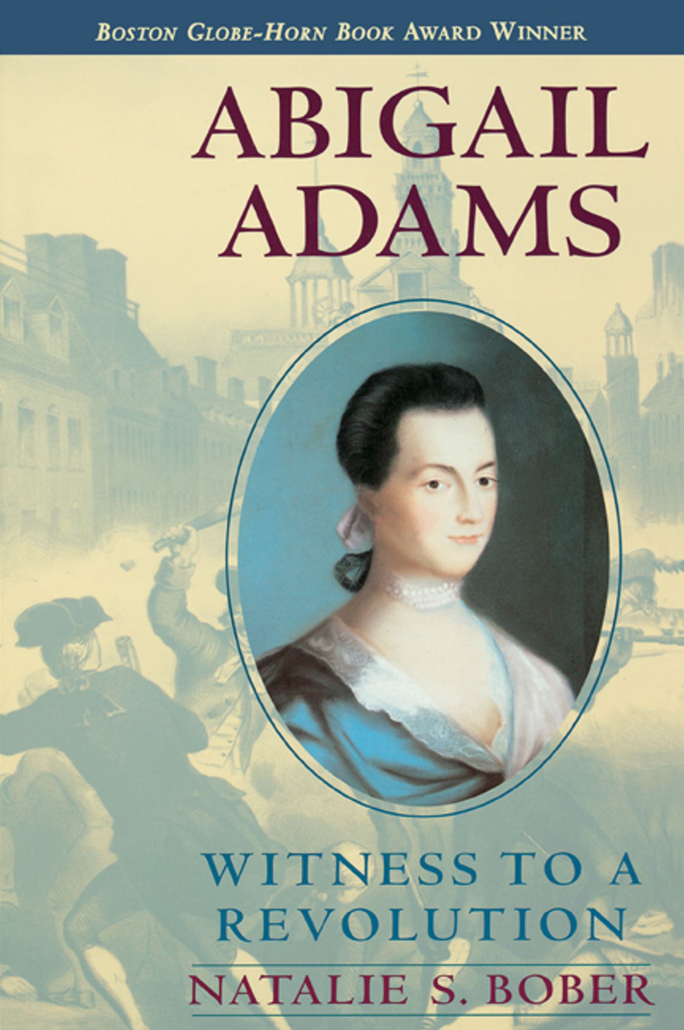 Abigail Adams by Natalie S. Bober