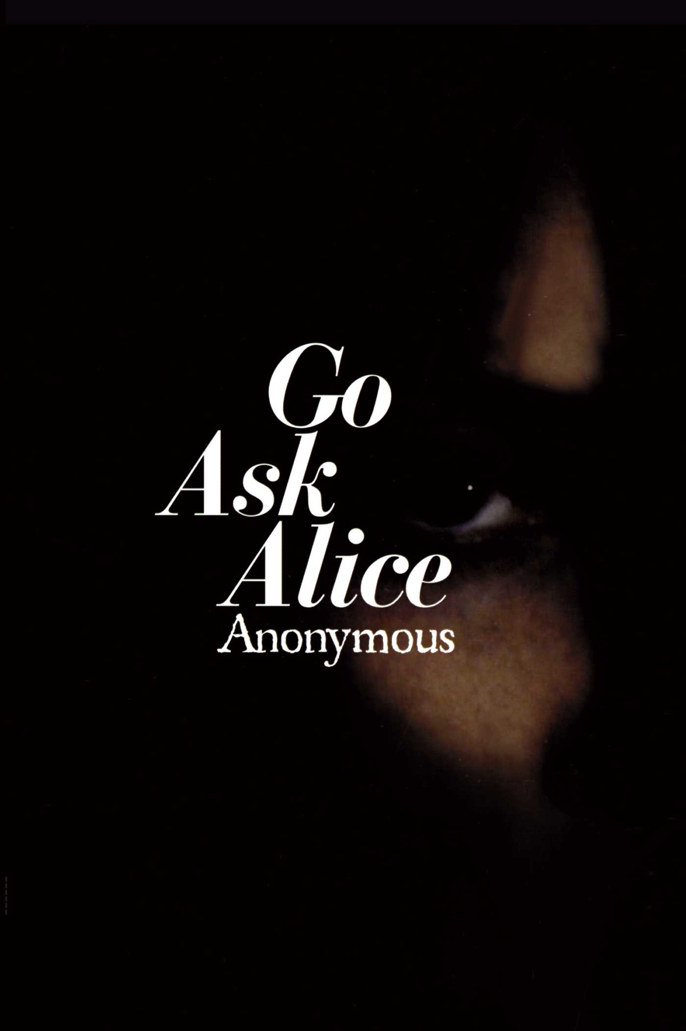 Go Ask Alice by Anonymous