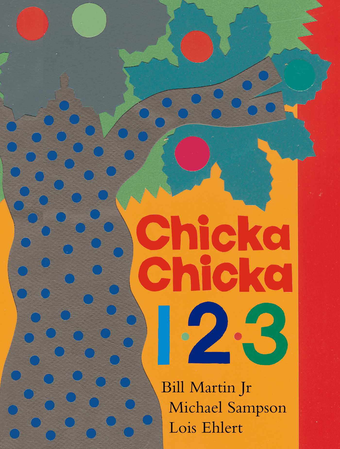 Chicka Chicka 1, 2, 3 by Bill Martin