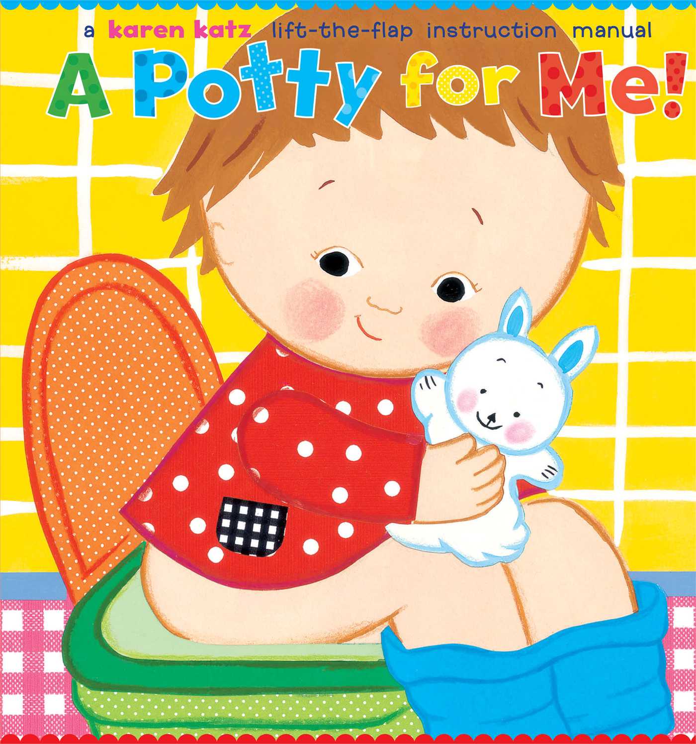 A Potty for Me! by Karen Katz