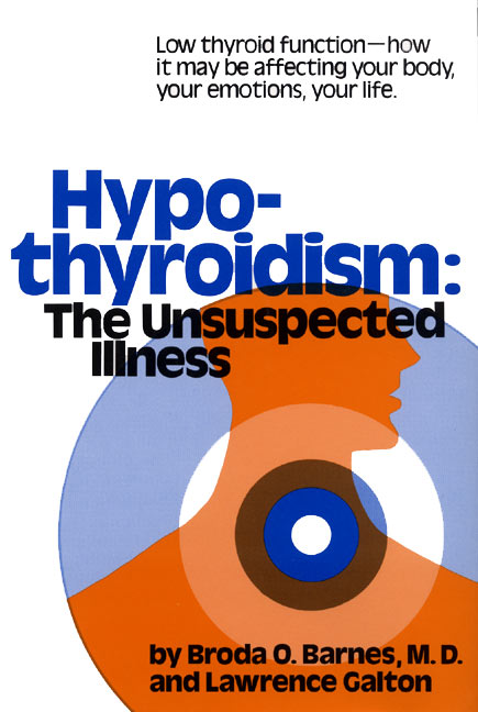 Hypothyroidism by Broda Barnes