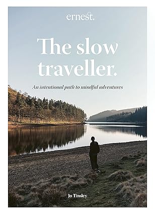 The Slow Traveller by Jo Tinsley