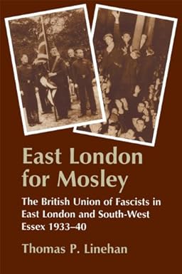 East London for Mosley by Thomas P. Linehan