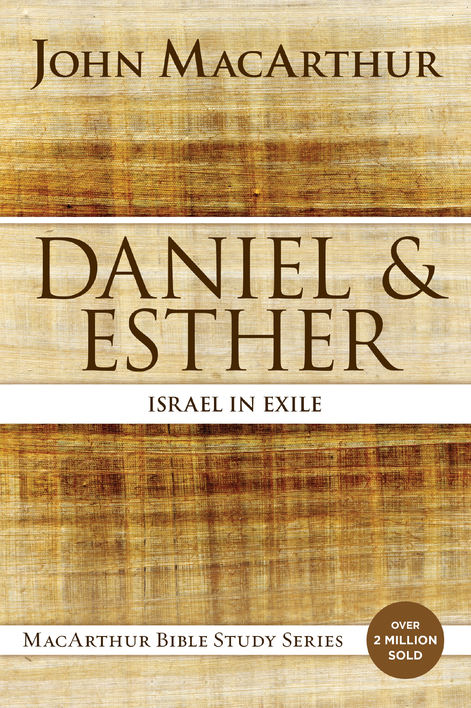 Daniel and Esther by John F. MacArthur