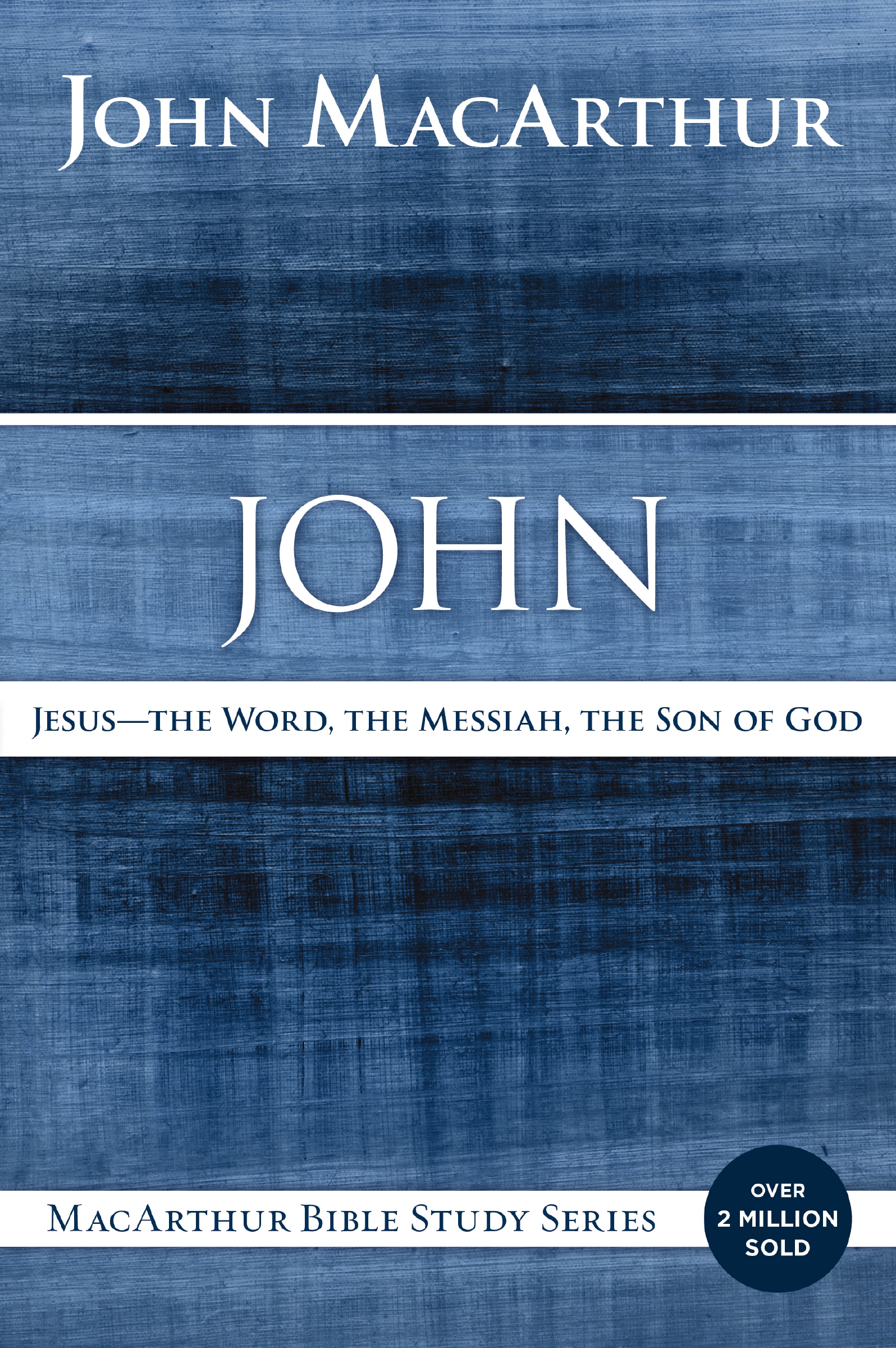 John by John F. MacArthur